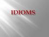 Idioms. Идиомы