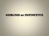 Gerund and Infinitive