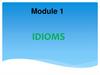 Idioms. Module 1