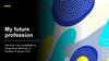 My future profession