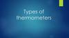 Types of thermometers