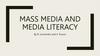 Mass media and media literacy