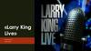 «Larry King Live» — ток-шоу, которое вёл Ларри Кинг (1985—2010);