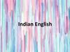Indian English