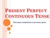 Present Perfect Continuous tense