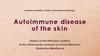 Autoimmune disease of the skin