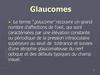 Glaucomes