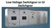 Low Voltage Switchgear or LV Switchgear