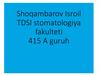Shoqambarov Isroil TDSI stomatologiya fakulteti