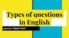 Types of questions in English