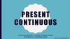 Present continuous