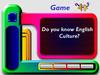 Game. Do you know English Culture?