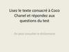 Lisez le texte consacré à Coco Chanel et répondez aux questions du test