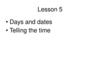 Days and dates. Lesson 5