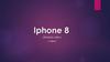 Iphone 8. Основные отличия от прошлого поколения