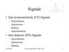Signale. Zeit-kontinuierliche (CT)-Signale
