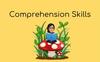 Comprehension Skills