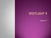 Spotlight 9