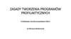 Zasady tworzenia programów profilaktycznych. Profilaktyka chorób przewlekłych ZRZL1