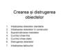 Crearea și distrugerea obiectelor