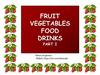 Fruit, vegetables, food, drinks