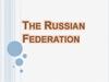 The Russian Federation