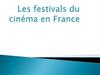 Les festivals du cinéma en France