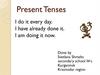 Present Tenses