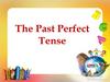 The Past Perfect Tense