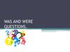 Was and were questions