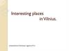 Interesting places in Vilnius