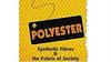 Polyester. Synthetic Fibres the Fabric of Society
