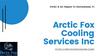 Arctic Fox Cooling Services Inc