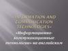 «Information and communication technologies»