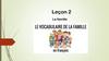 La famille