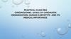 Chromosomes. Levels of chromatin organization. Human karyotype and its medical importance