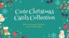Cute Christmas. Cards Collection