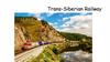 Trans-Siberian Railway