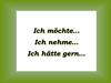 Ich möchte…