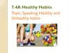 Speaking: Healthy and Unhealthy habits