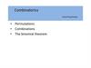 Combinatorics. Permutations. Combinations. The binomial theorem Combinatorics. Permutations. Combinations. The binomial theorem