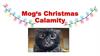 Mog‘s Christmas Calamity