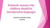 Fantastic reasons why children should be introduced to languages
