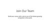 Join our team