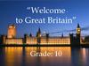 Welcome to Great Britain