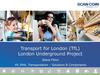 Transport for London (TfL) London Underground Project