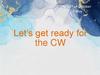 Let’s get ready for the CW