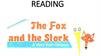 Reading. The Fox and Stork