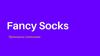 Принципы компании "Fancy Socks"