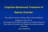 Cognitive Behavioral Treatment of Bipolar Disorder